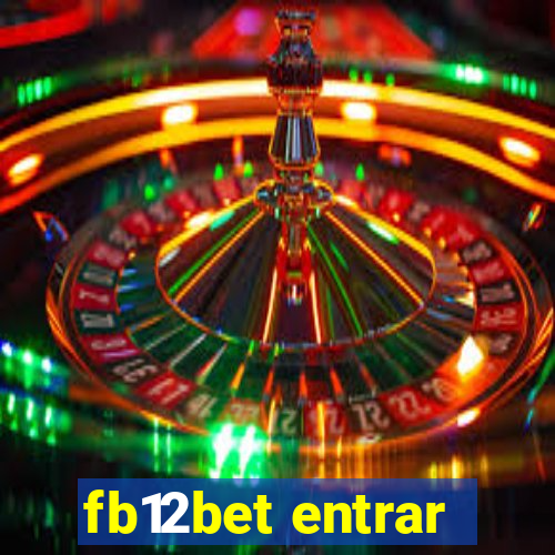 fb12bet entrar